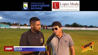 Entrevista com Sousa - técnico do Elite campeonato municipal de Santo Inacio do Piauí 2023