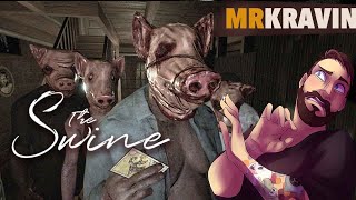 THE SWINE [Full Playthrough] - The Pigs Are In The House