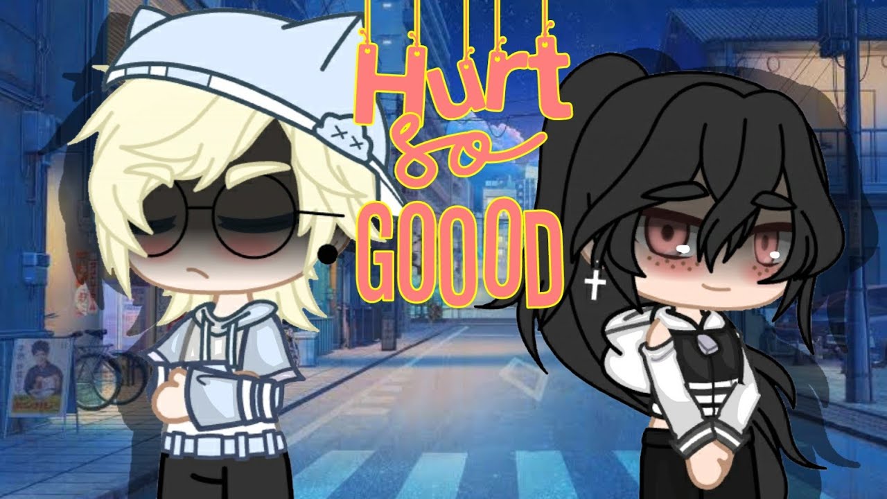 Hurt So Good  (GCMV, read desc)