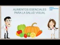 Alimentos esenciales para una adecuada salud visual