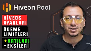 Hiveon Pool Kullanımı - Hiveos Ayarları |  Artıları ve Eksileri