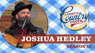 Joshua Hedley on Larry's Country Diner | Season 19 | FULL EPISODE