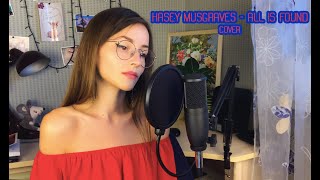 Kacey Musgraves - All is found (cover)