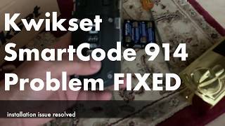 Kwikset SmartCode 914 Problem FIXED