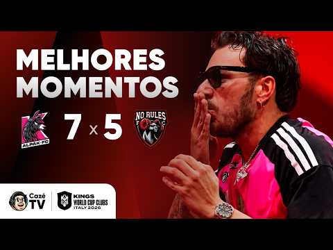 MELHORES MOMENTOS: ALPAK 7 X 5 NO RULES | COPA DO MUNDO DE CLUBES KINGS LEAGUE | 1ª RODADA