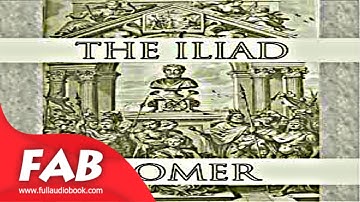 The Iliad Part 1/2 Full Audiobook by Samuel BUTLER by Epics Fiction