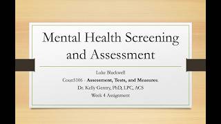 Week 4: Mental Health Screening and Assessment / Coun 5106 Assignment