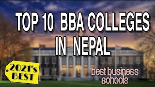 TOP 10 BBA colleges in Nepal 2021|| rank wise|| best business school..