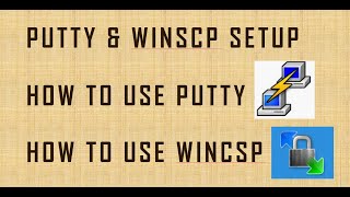 how to use putty & winscp ? what is putty & winscp ?