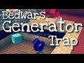 Bedwars Diamond Generator Trap?