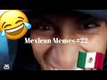 Mexican memes 22 