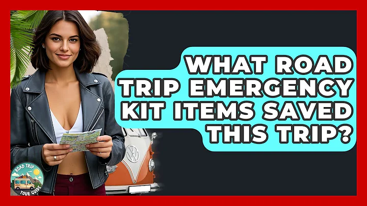 What Road Trip Emergency Kit Items Saved This Trip? | Road Trip Tour Guide