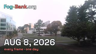 FogCam timelapse for Saturday, August 8, 2026