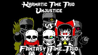 [SHITPOST+Low-Efforts] Fantasy Time Trio Vs Karmatic Time Trio : Unjustice Phase 1