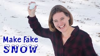 How to Make Fake Snow in 5 Minutes!