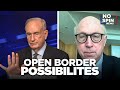 Open Border Possibilities