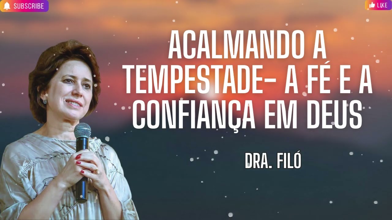 Acalmando a Tempestade  A Fé e a Confiança em Deus