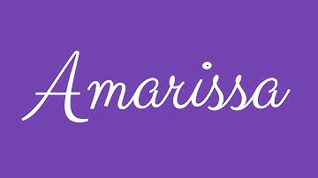 Learn how to Sign the Name Amarissa Stylishly in Cursive Writing