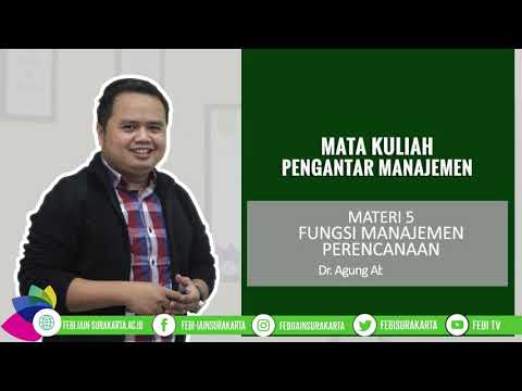 Fungsi Manajemen Perencanaan | Dr. Agung Abdullah, MM