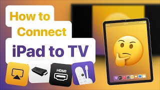 How to Connect iPad to TV: AirPlay, Chromecast, FireStick, and HDMI by iObserver: iPhone & iPad apps 811 views 5 months ago 5 minutes, 22 seconds