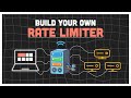 How to design & build a Rate Limiter from scratch