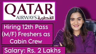 Qatar Airlines May 2023 Job Vacancies for 12th Pass Freshers