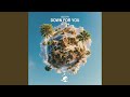 Down For You Extended Mix mp3
