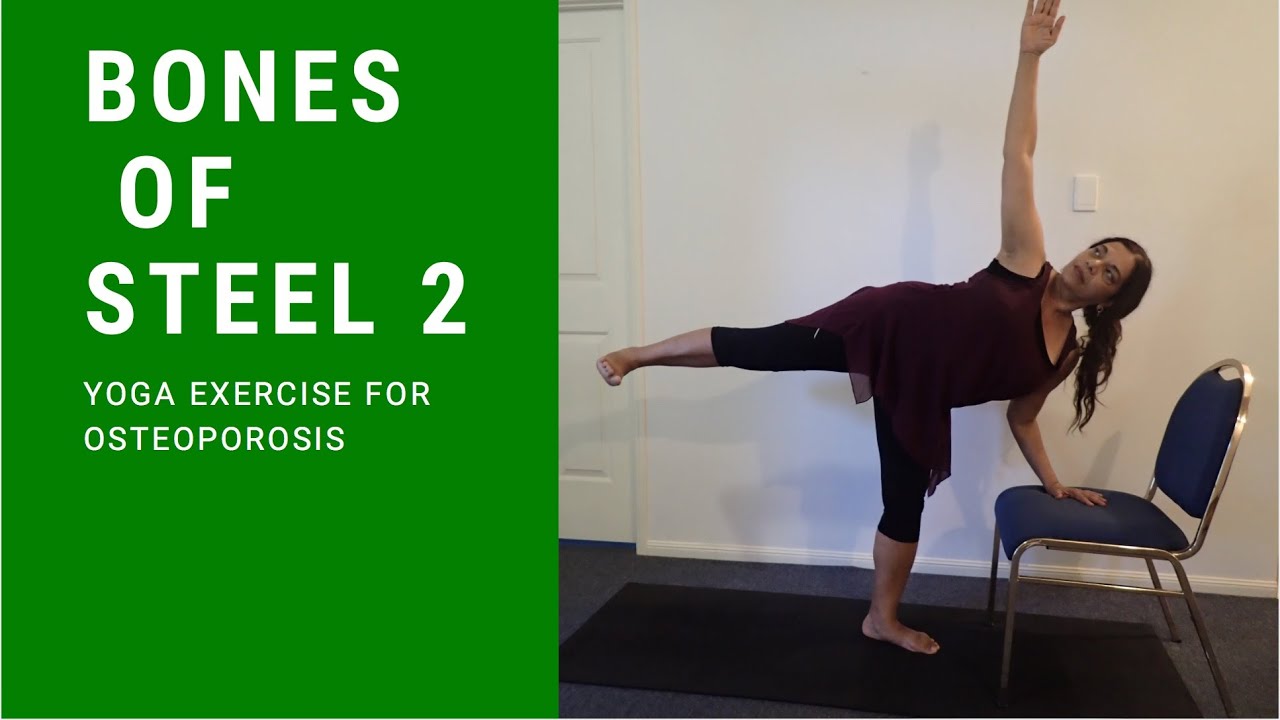 Steel Yoga Routine Bones of Steel Yoga 2 - 60 minute stronger class for bone health - YouTube