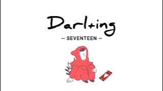 Seventeen - Darl ling \\ Lirik Sub Indo (Non Baku)