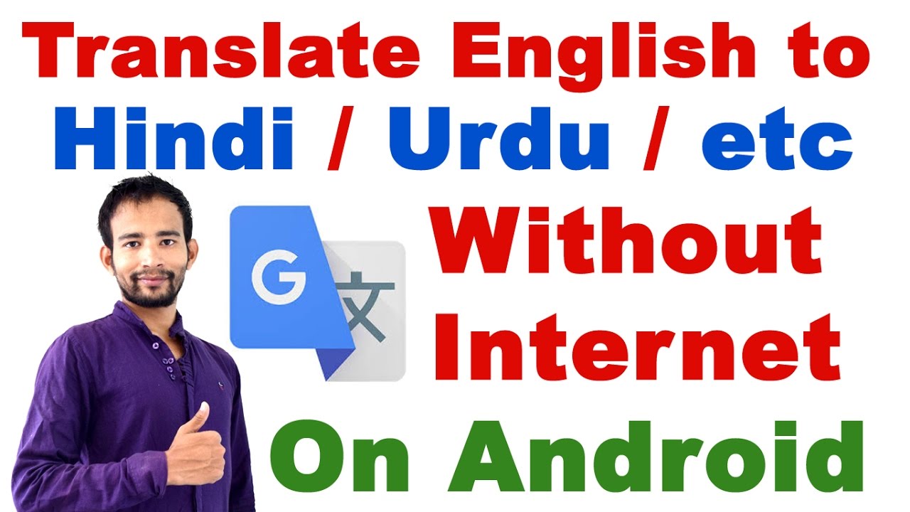  how to translate english to hindi urdu etc offline on android for 