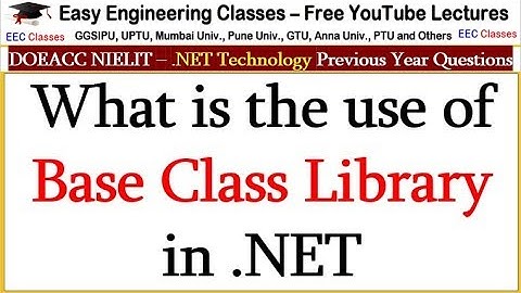 What is the use of Base Class Library in .NET
