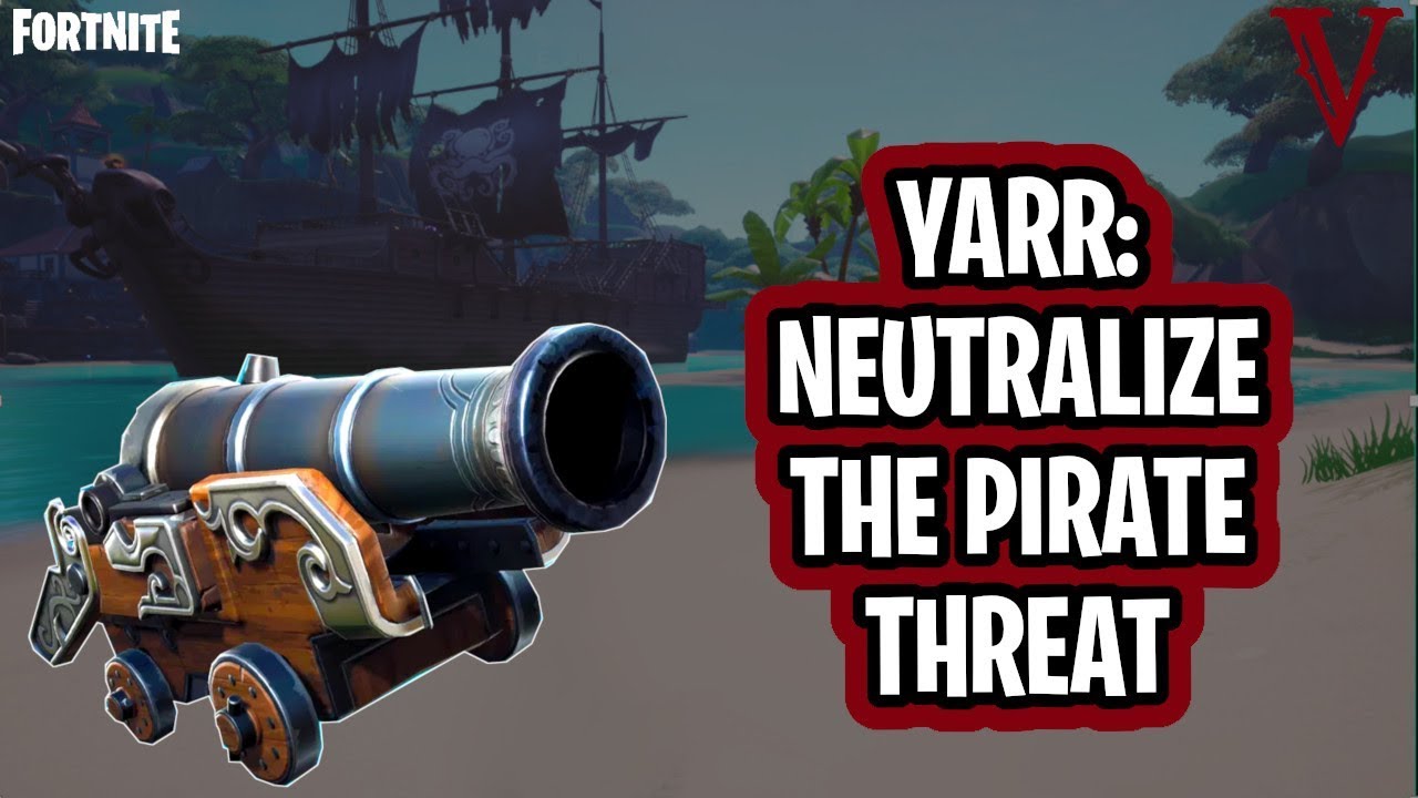 Yarrr! Neutralize the Pirate Threat Pirate Event Fortnite Save the