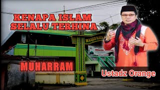 Ustadz Orange part 1  Kisah Nabi Dan Rasul Di Bulan Muharram