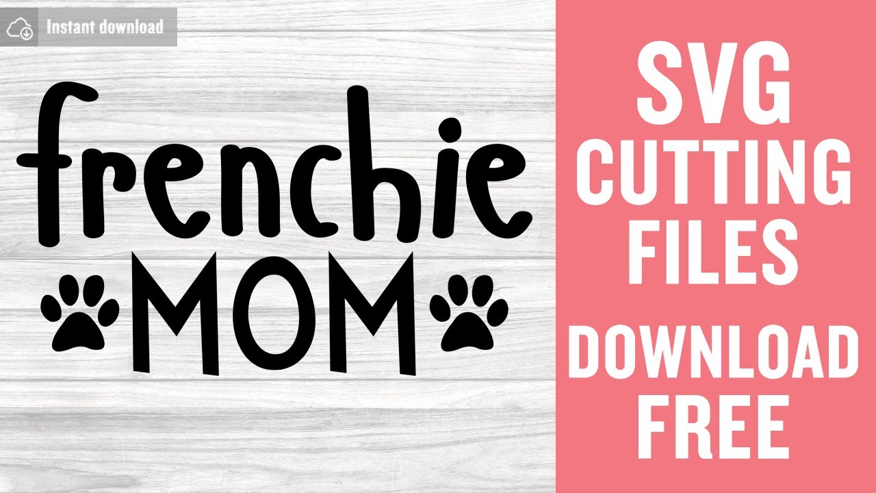 Download Frenchie Mom Svg Free Cutting Files for Cricut Silhouette ...