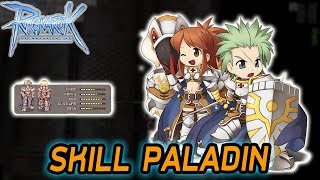 สกิล Hi-Class Paladin ตู้เย็นติดอาวุธหนัก แรงโครต!!! | Ragnarok [ZicKarr]