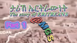 Part 1:Eritrean Long Struggle to Independence: