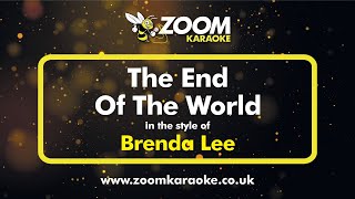 Brenda Lee - The End Of The World (Karaoke Version) with Lyrics On Screen