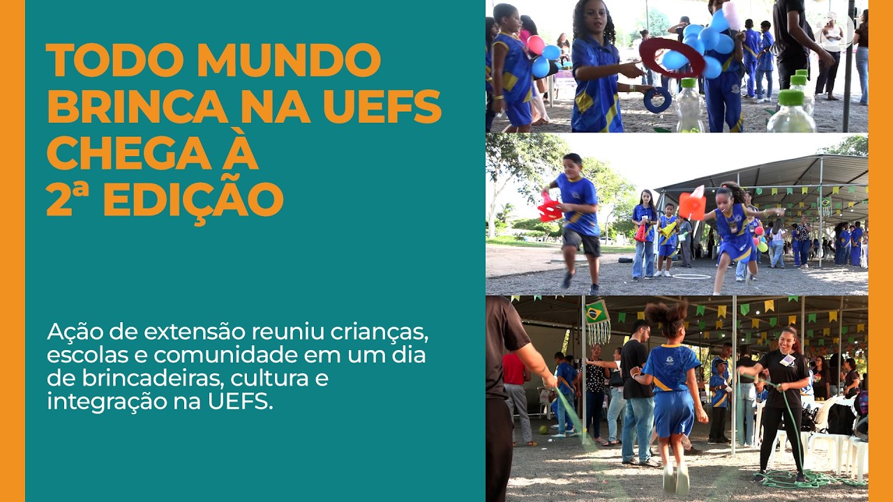 TODO MUNDO BRINCA NA UEFS CHEGA À 2ª EDIÇÃO