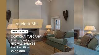 ANCIENT MILL - A COZY FARMHOUSE IN CORTONA, TUSCANY, ITALY.