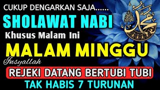 Sholawat Penarik Rezeki Paling Dahsyat Sholawat Nabi Muhammad Saw Salawat Jibril Paling Merdu