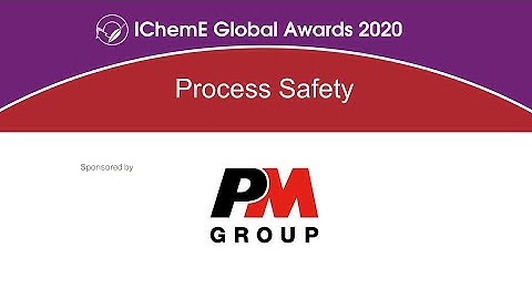 The IChemE Process Safety Award 2020 webinar