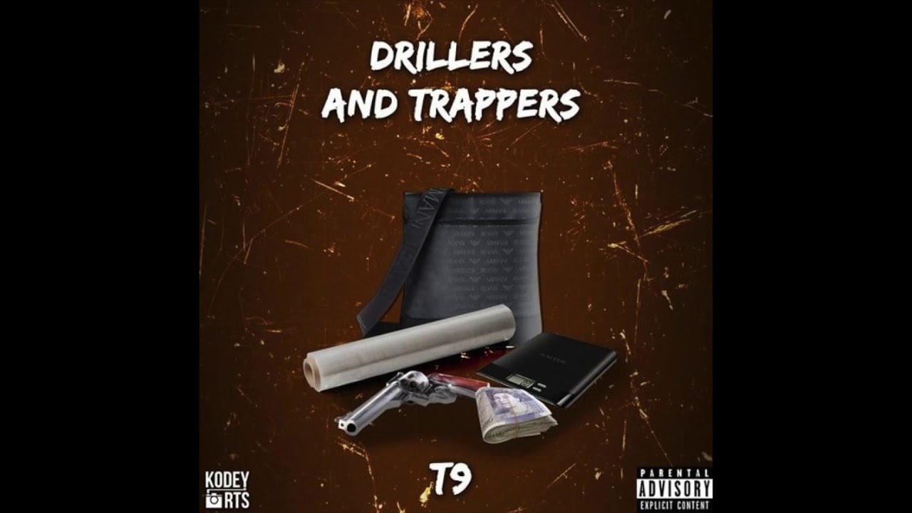 T9 Drillers & Trappers YouTube