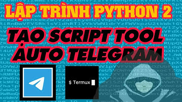 [HOT] 💥LẬP TRÌNH TẠO TOOL/SCRIPT TERMUX BÀI 2 | TOOL AUTO VIA TERMUX | DAG TRICKS