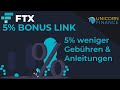 FTX Referral Code: 5% Bonus Affiliate Link | Dauerhaft weniger Gebühren & Anleitungen | Deutsch