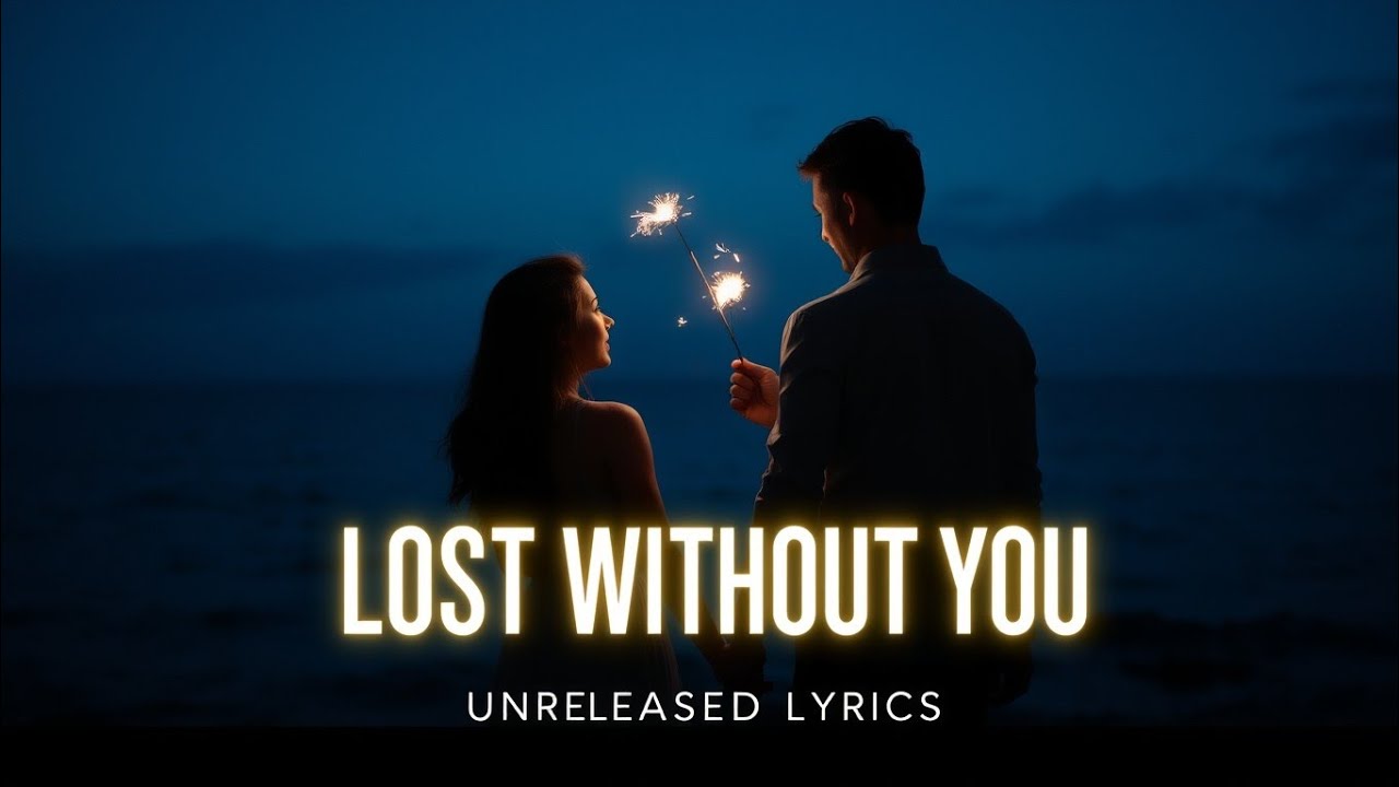 Lost Without You β The Most Romantic Love Song of 2025 π Lost Without You β The Most Romantic Love Song of 2025 π