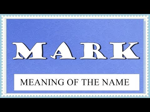 वीडियो: मार्क नाम का मतलब क्या होता है