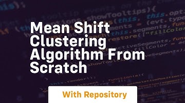 mean shift clustering algorithm from scratch