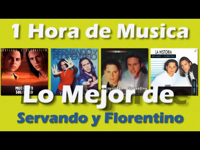 1 Hora de Música -  Lo Mejor de Servando y Florentino - Música de Venezuela - LatinWMG class=