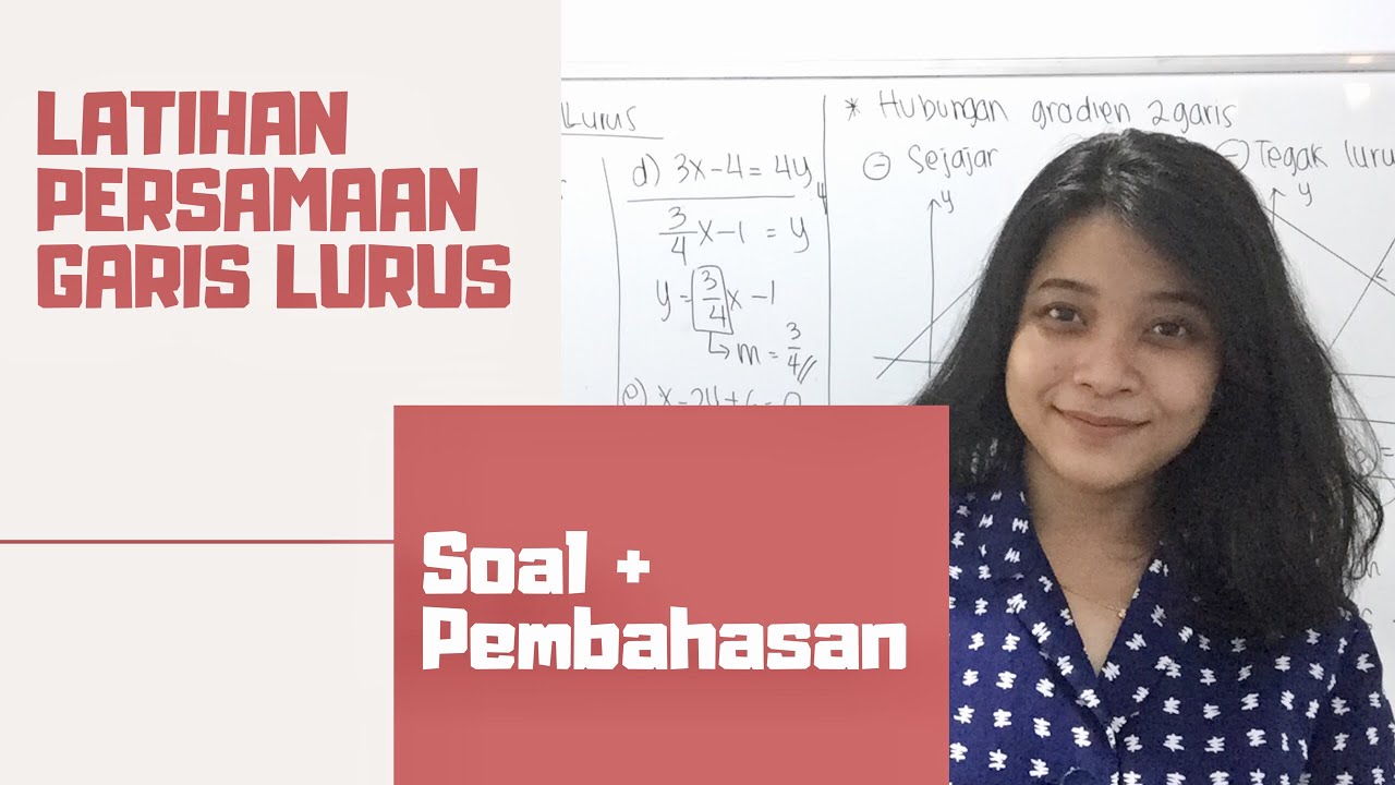 LATIHAN SOAL PERSAMAAN GARIS LURUS KELAS 8 SMP | SOAL+PEMBAHASAN