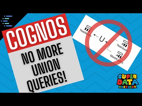 STOP using union queries in Cognos reports!